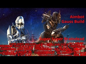 It's Gauss But I'm Using Warframe's Aimbot System | Gauss Build | Warframe