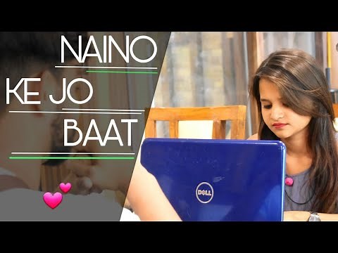 Naino Ki Jo Baat Naina Jaane Hai _ Female Version _ Cute Love Story