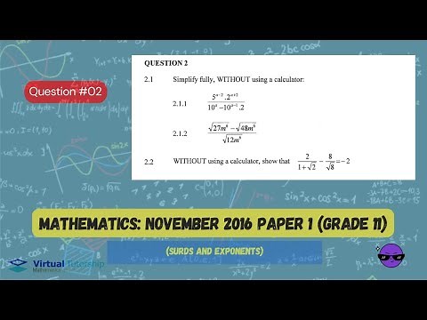 ALGEBRA: SURDS AND EXPONENTS | November 2016: MATHEMATICS Paper 1 Question 2 (Grade 11)