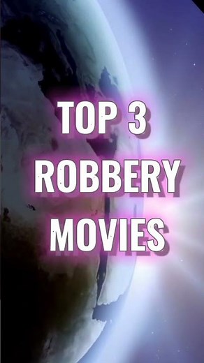Top 3 best (bank robbery)movies #youtubeshorts #shorts