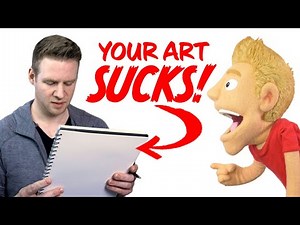 Your Art Sucks - and Here's Why...