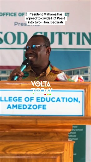 Mahama Approves Division of HO West Constituency