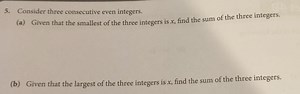 Consider three consecutive even integers.(a) Given that the s... | Filo