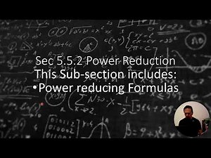 5 5 2 Power Reduction Formulas