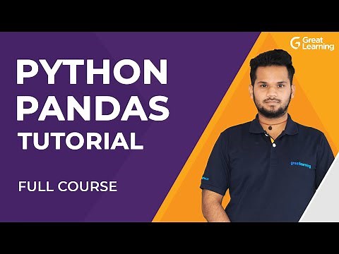 Python Pandas Tutorial | Python Tutorial | Data Analysis with Python Pandas | Great Learning