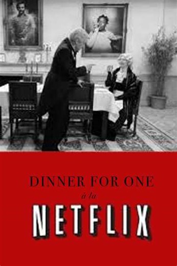 Dinner for One à la Netflix - Movie