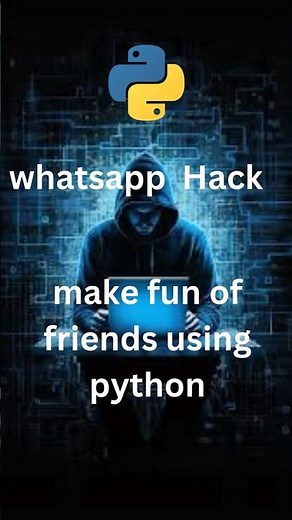 WhatsApp Hack: Make Fun of Friends Using Python