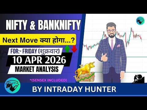 Nifty & Bank nifty | SENSEX Analysis | Prediction For 10 APR 2026