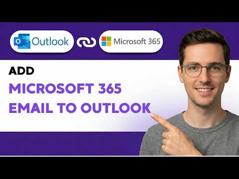 How to Add Microsoft 365 Email to Outlook [2026 Full Guide]