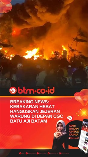 btm.co.id on Instagram: "BREAKING NEWS: Kebakaran Hebat Hanguskan Jejeran Warung di Depan CGC Batu Aji Batam BTM.CO.ID, BATAM – Kebakaran hebat terjadi di depan CGC, tepat di samping Masjid Agung Tunas Regency, Kecamatan Batu Aji, Kota Batam, Sabtu (10/01/2026) sekitar pukul 18.00 WIB. Peristiwa tersebut menghanguskan sejumlah warung yang berjejer di kawasan tersebut. Api dengan cepat membesar dan melalap bangunan semi permanen yang digunakan warga untuk berjualan. Salah seorang pedagang di loka