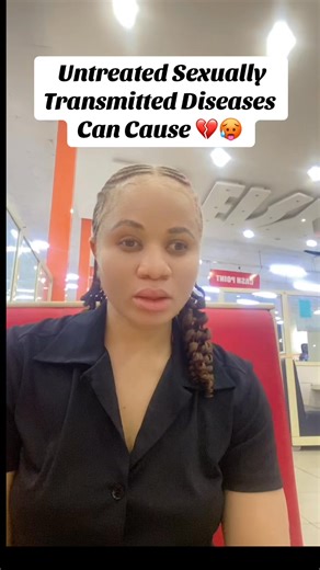 💔 Untreated STDs Can Cause This 😢 Many people ignore the signs, but untreated STDs don’t just “go away.”Here’s what can really happen 👇 #HealthTipsDaily#StayProtected#HealthyChoices#AwarenessIsPower#LetsTalkHealth#BodyAwareness#TakeCareOfYourself | Precious Chinonso Dim