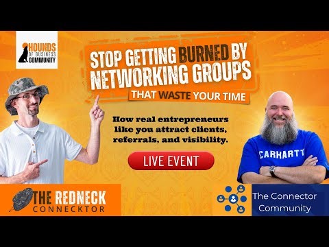 Stop Getting Burned by “Networking” Groups That Waste Your Time