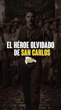 El héroe de San Carlos olvidado
