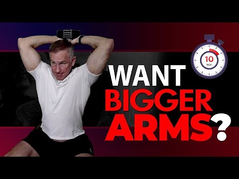 Big Arms After 50 (IN ONLY 10 MINUTES!)