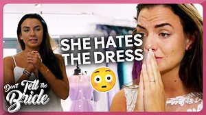 Bride HATES her Groom's choice of Wedding Dress! | Don't Tell The Bride | Don't Tell The Bride