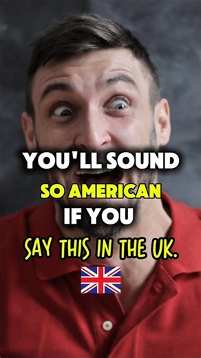 You'll sound SO American if you say this in the UK 😳 British Slang Explained