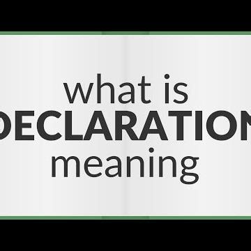 Declaration | meaning of Declaration