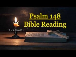 Psalm 148 Audio Bible Reading || NIV