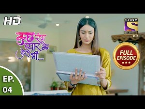 Kuch Rang Pyaar Ke Aise Bhi - Ep 04 - Full Episode - 15th July, 2021