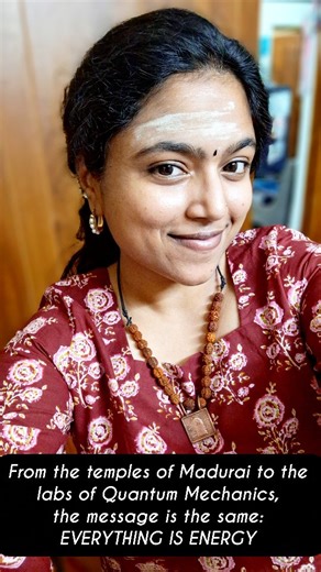 Abinaya Sakthivel on Instagram: "Don't listen to her... unless you're ready to bridge the gap between Shiva and Science. 🔱⚛️ While the world sees 'rituals,' the greatest minds in history saw 'Frequency.' I’m not just meditating; I’m engineering my reality... ❤️ What the ancients called Prana, the moderns call Quantum Field. I’ve just chosen to speak both. 🔱✨ #InnerGoddess #SpiritAndScience"