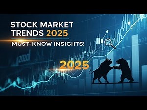 Stock Market Trends 2025: Must-Know Insights!