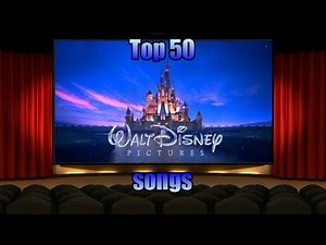 Top 50 Disney songs