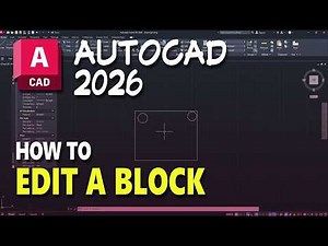 AutoCAD 2026 How To Edit Block