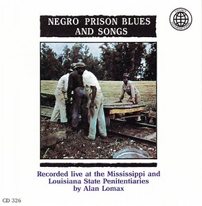 Various - Negro Prison Blues And Songs
