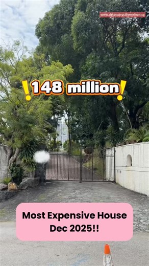 Deconstruct Home Loan on Instagram: "$148m SICK!! The most expensive house sold last month Dec 25 —— ‼️🏦 Need new home loan or refi? Best rates + 50% cashback 真的!! Link in bio #deconstructhomeloan #condo #homeloan #sgproperty"