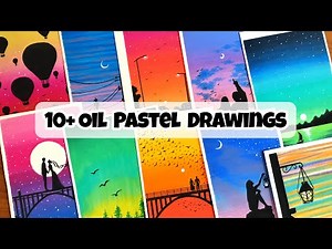 10+ Easy Oil pastel Painting Ideas for beginners - COMPILATION | Oil Pastel Drawing