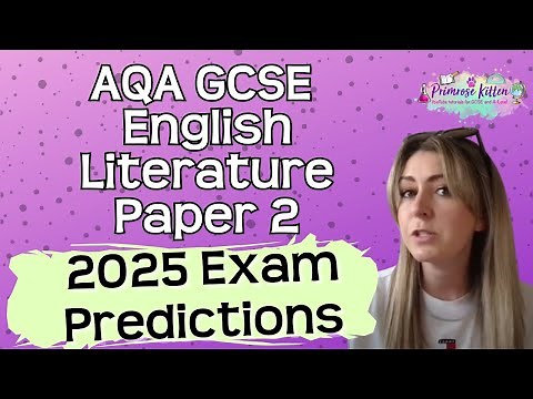 AQA | GCSE English Literature | Paper 2 | 2025 Exam Predictions
