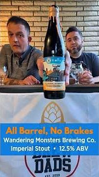 NO BRAKES ON STOUT SEASON All Barrel No Brakes by Wandering Monsters | Porch Beers Ep. 112