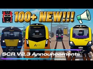 SCR V2.3 Roblox l All 5 Operators in-train Announcements