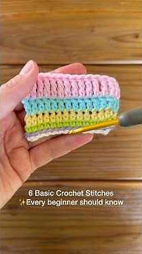 6 Basic Crochet Stitches Every Beginner Needs to Know | Easy Crochet Tutorial