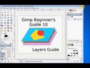 Gimp Beginner's Guide 10 - Layers guide