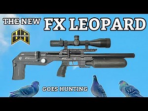 THE NEW FX LEOPARD / FX Airguns is Taking Air Rifles to a new level / First Hunt With The Leopard.