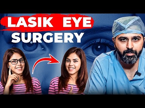 What Could Cause Blurry Vision? | Lasik Explained | Lasik Eye Surgery | Dr. Tushar Grover