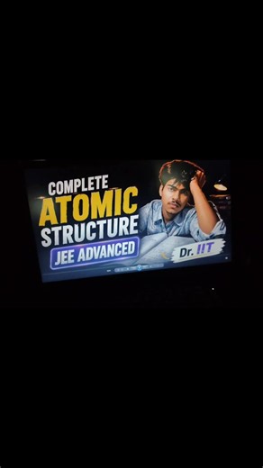complete Atomic structure #jeeadvanced#jeechemistry#jeemains#neet#Dr.IIT