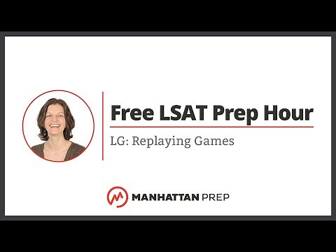 Free LSAT Prep Hour: LG: Replaying Games