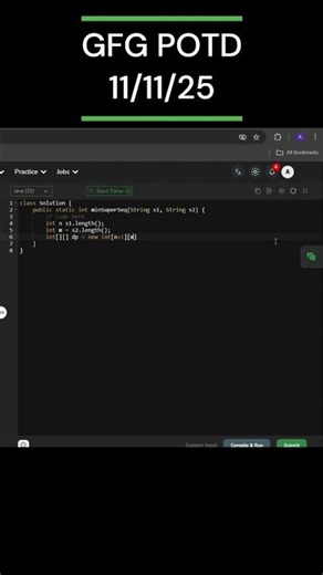 Shortest Common Supersequence | GFG POTD | 11/11/2025 #coding #gfg #potd #java #cpp