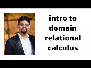 73. intro to domain relational calculus