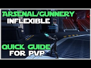 Arsenal & Gunnery Quick Guide for PvP SWTOR 7.2