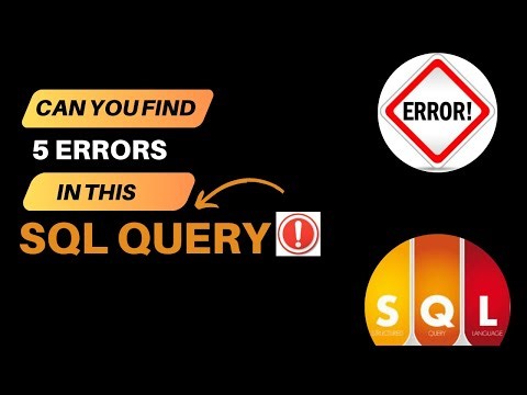 Can You Find 5 Errors in This SQL Query? | SQL Debugging
