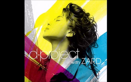 【Zard·坂井泉水】d-project with ZARD 合集