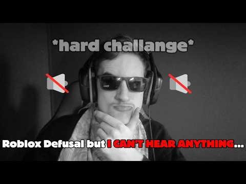 Roblox Defusal but I CAN'T HEAR ANYTHING...