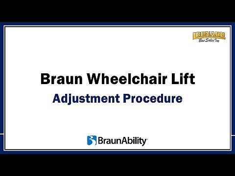 Braun Wheelchair Lift Tower Adjustments