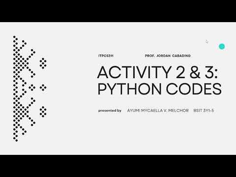ACTIVITY #2 & #3 - PYTHON PROBLEM CODES