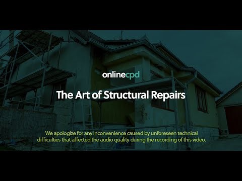 Online CPD: The Art of Structural Repairs