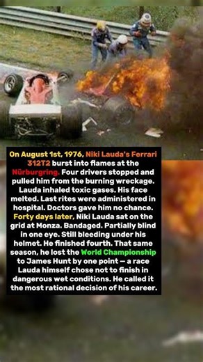 Niki Lauda Survived a Fire That Should Have Killed Him. He Raced Again 40 Days Later.