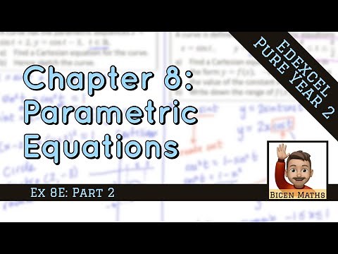 Parametric Equations 7 • Modelling - trigonometry example • P2 Ex8E • 🚀